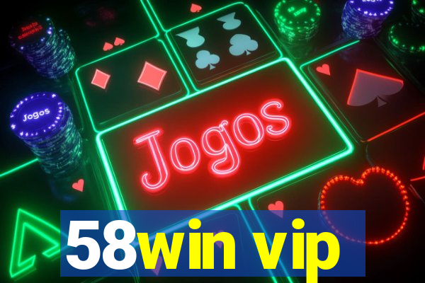 58win vip